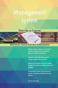 Management System: Think Like an Engineer