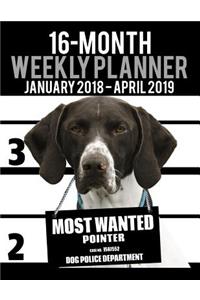 2018-2019 Weekly Planner - Most Wanted Pointer