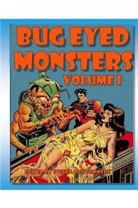 Bug Eyed Monsters Volume I