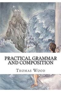 Practical Grammar and Composition