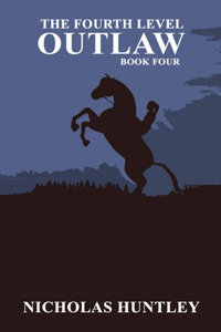 Fourth Level - Book Four - Outlaw