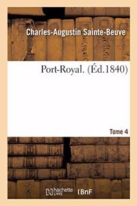 Port-Royal. Tome 4