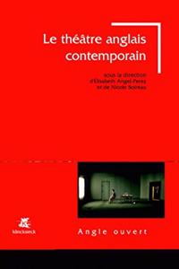 Le Theatre Anglais Contemporain