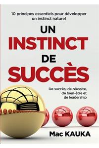 Un Instinct de Succès