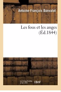 Les Fous Et Les Anges