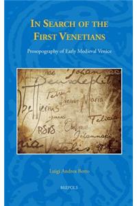 In Search of the First Venetians