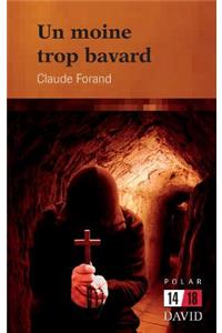 moine trop bavard