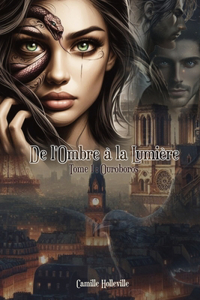 De l'Ombre à la Lumière