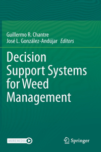 Decision Support Systems for Weed Management