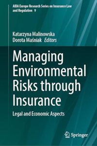 Managing Environmental Risks Through Insurance