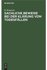 Sachliche Beweise Bei Der Klärung Von Todesfällen