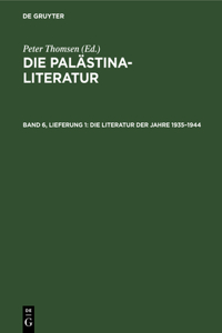 Die Literatur Der Jahre 1935-1944