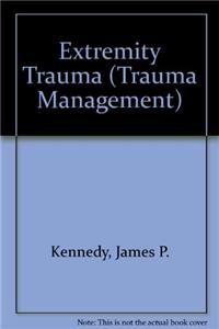 Extremity Trauma (Trauma Management)