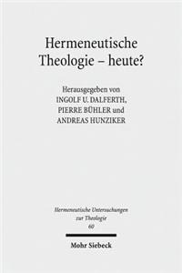 Hermeneutische Theologie - Heute?