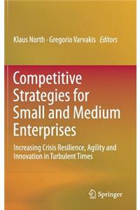 Competitive Strategies for Small and Medium Enterprises