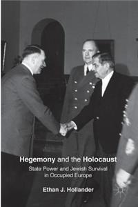 Hegemony and the Holocaust