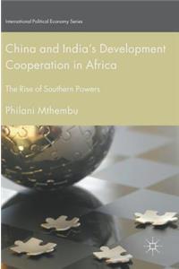 China and India's Development Cooperation in Africa