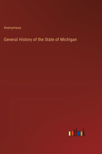 General History of the State of Michigan