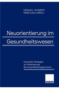 Neuorientierung Im Gesundheitswesen