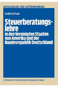 Steuerberatungslehre in den Vereinigten Staaten von Amerika und der Bundesrepublik Deutschland
