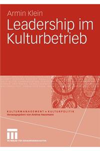 Leadership im Kulturbetrieb