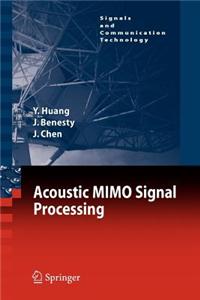 Acoustic Mimo Signal Processing