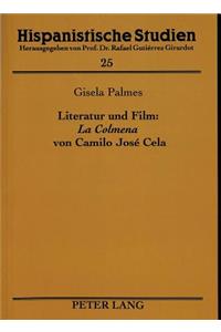 Literatur Und Film: La Colmena Von Camilo Jose Cela