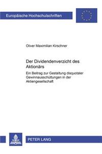 Der «Dividendenverzicht» Des Aktionaers