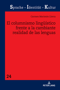El Columnismo Lingueístico Frente a la Cambiante Realidad de Las Lenguas