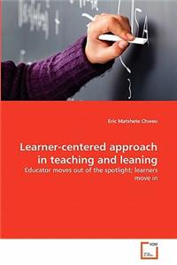 Learner-centered approach in teaching and leaning