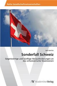 Sonderfall Schweiz