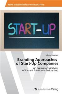 Branding Approaches of Start-Up Companies