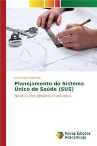 Planejamento do Sistema Único de Saúde (SUS)