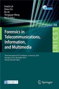 Forensics in Telecommunications, Information and Multimedia