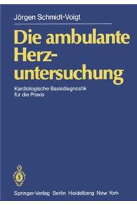 Die ambulante Herzuntersuchung