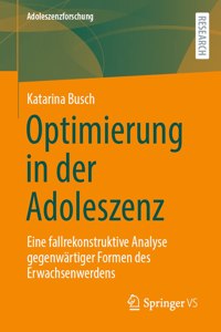 Optimierung in der Adoleszenz