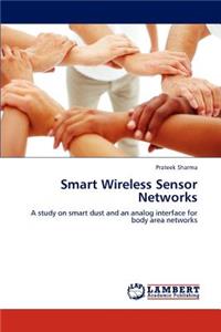 Smart Wireless Sensor Networks