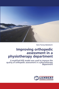Improving orthopedic assessment in a physiotherapy department