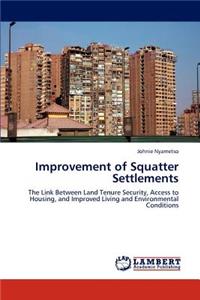 Improvement of Squatter Settlements
