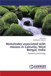 Nematodes Associated with Mosses in Calcutta, West Bengal, India
