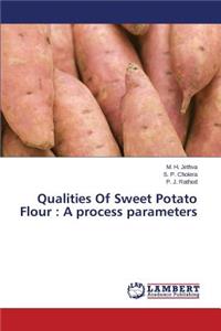 Qualities Of Sweet Potato Flour