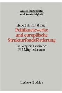 Politiknetzwerke Und Europäische Strukturfondsförderung