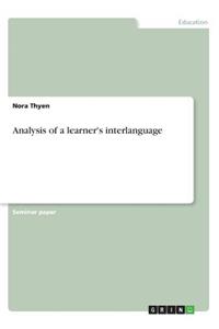 Analysis of a learner's interlanguage