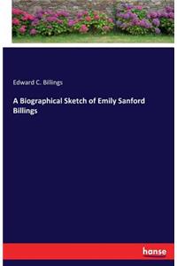 Biographical Sketch of Emily Sanford Billings