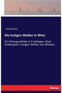 lustigen Weiber in Wien