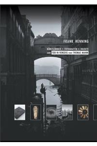 Künstlerbuch + Fotografien + Objekte Zum Tod in Venedig Von Thomas Mann