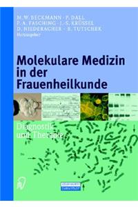 Molekulare Medizin in Der Frauenheilkunde