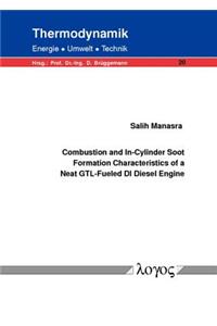 Combustion and In-Cylinder Soot Formation Characteristics of a Neat Gtl-Fueled Di Diesel Engine