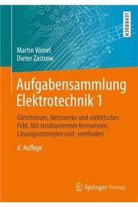 Aufgabensammlung Elektrotechnik 1