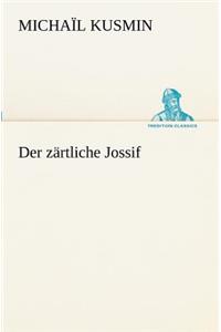 Zartliche Jossif